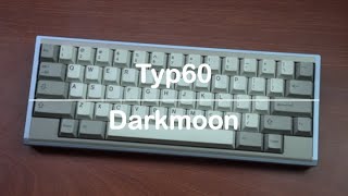 Typing Sounds Axiom Studios Typ60 With Lubed Iv Works Darkmoon Carbon Fiber Plate