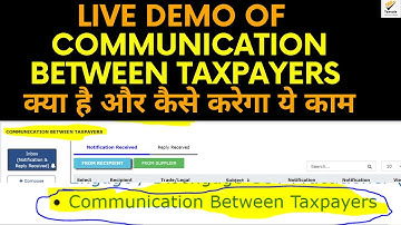 Live Demo Communication Between Taxpayers under GST