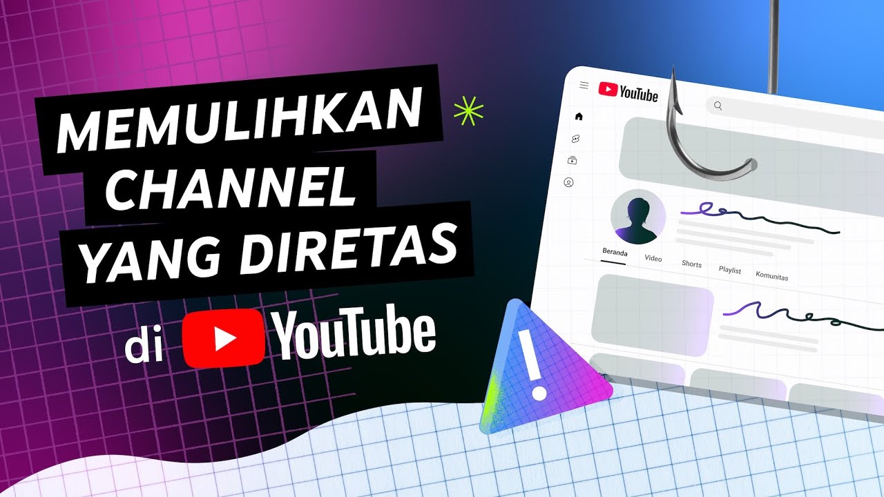 Memulihkan Channel yang Diretas