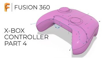 Fusion 360 for Beginners | X-BOX Series X Controller | Part 4