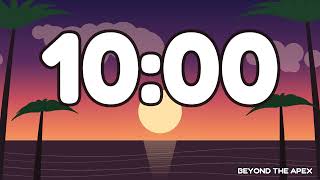 10 Minute Countdown Timer 🏝️ Sunset Beach Ambience | Beyond the Apex