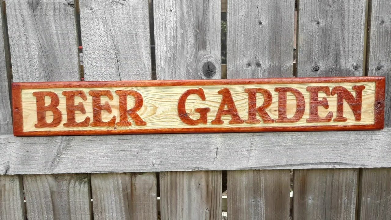Beer Garden sign on Decking wood,router project YouTube
