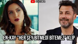 Ender - Kaya "Her Şey Bitmedi Bitemez" Klip