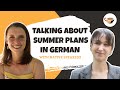 How to talk about summer plans in German
