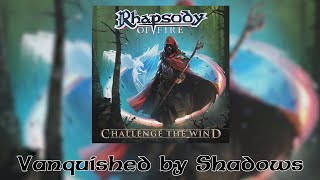 Full Rhapsody of Fire - Vanquished by Shadows (Lyric Video) Update