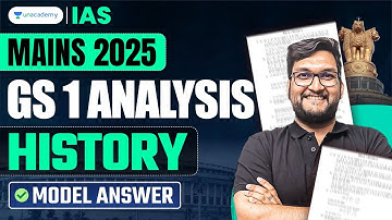 UPSC Mains 2025 | GS Paper 1| History Questions Analysis