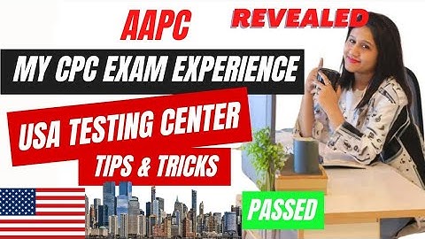 My AAPC CPC Exam Journey: Testing Center Experience Revealed | Codemed Mastery