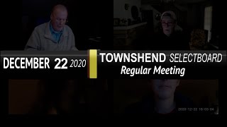 Townshend Selectboard: Townshend SB Mtg 12/22/20