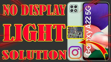 samsung a22 4g display light solution
