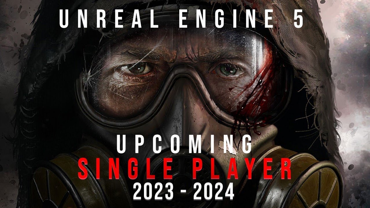 The 10 SINGLE PLAYER Games In Unreal Engine 5 ( 2023 2024