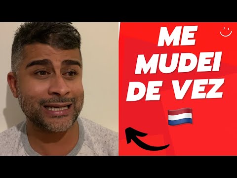 ME MUDEI DE VEZ PARA HOLANDA
