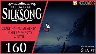 Oberflächen-Memento &amp; Graues Memento &amp; Seth in Hollow Knight: Silksong - 159 | Let’s Play Deutsch