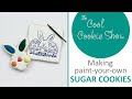 How to make paint your own sugar cookies