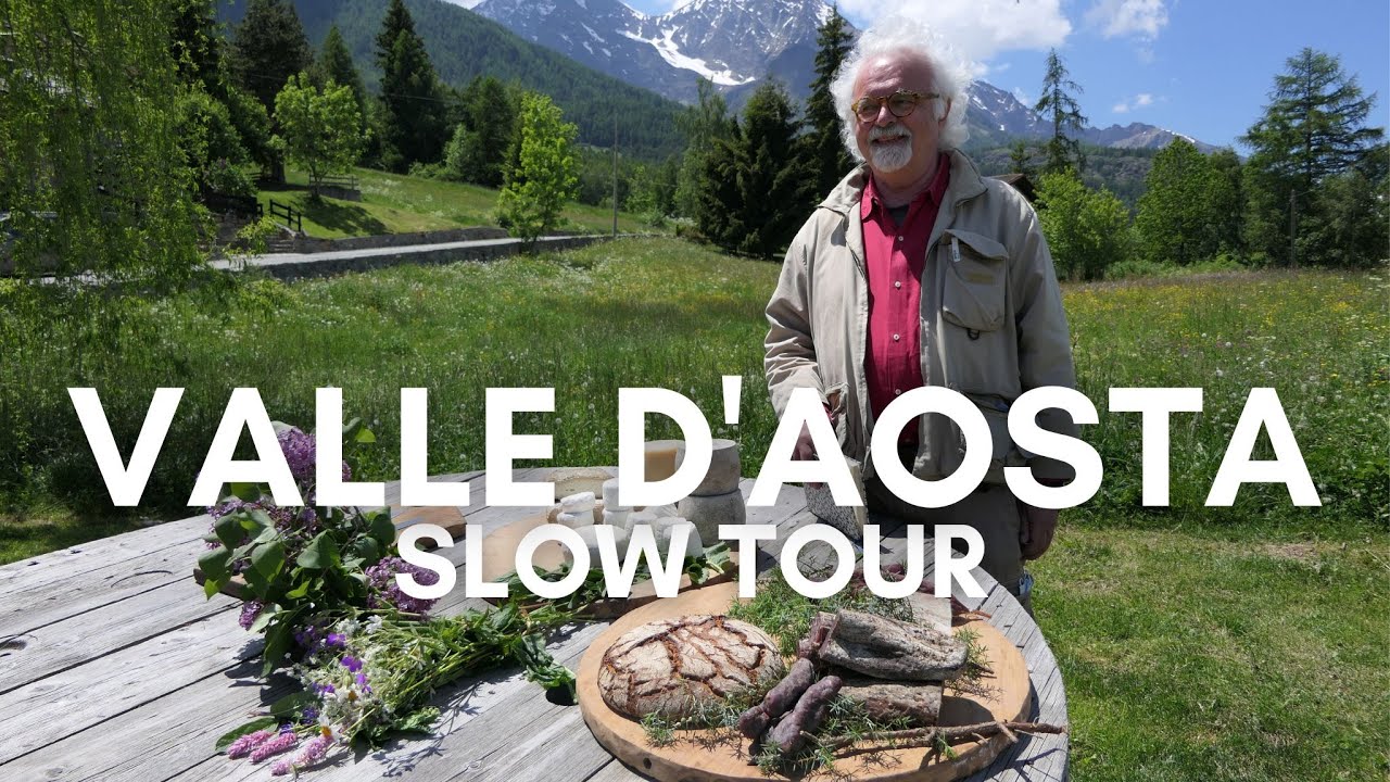 SLOW TOUR:  Valle d'Aosta | Episodi 5 - 6 | HD | Slow Tour by Syusy Blady e Patrizio Roversi