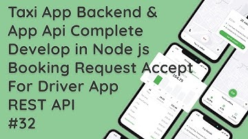#32 Node.js Express MySQL Tutorial: Taxi Booking Request Acceptance (Driver App API)
