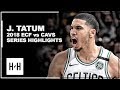 Jayson Tatum Full Series Highlights vs Cavaliers | 2018 Playoffs East Finals