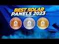 Best solar panels in australia 2023 installers choice awards