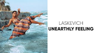 Laskevych - unearthly feeling