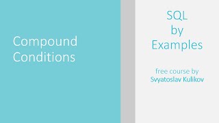 02 - 01 - 07 - Compound Conditions (Example 07) [ENG]