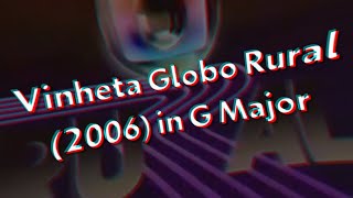 Vinheta Globo Rural (2006) in G Major screenshot 5