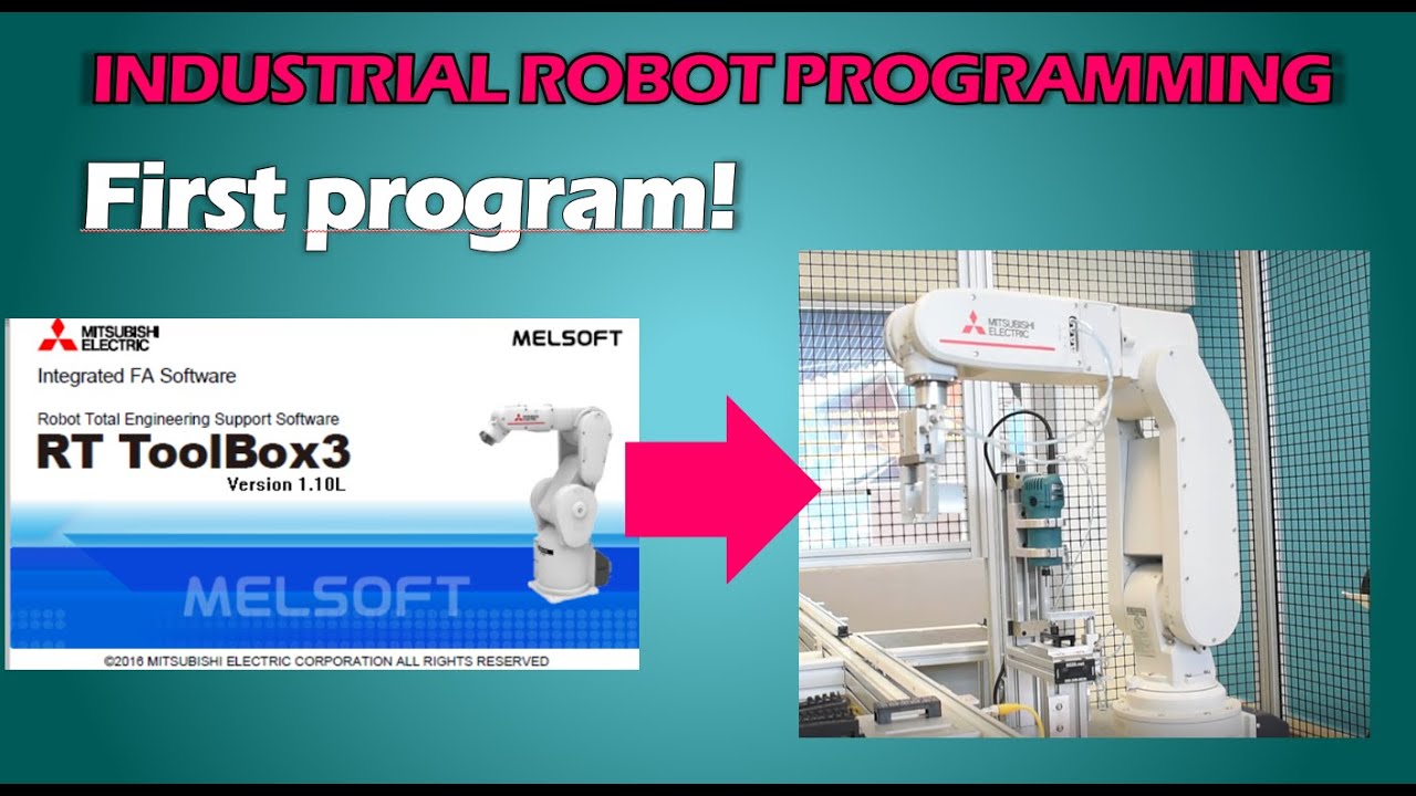 Robot programming | First Program | MELSOFT Mitsubishi RT ToolBox 3 ...