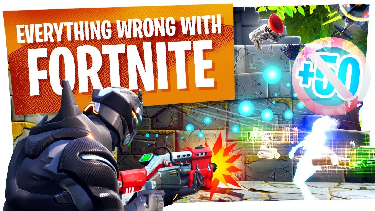 Everything Wrong with Fortnite Right Now YouTube