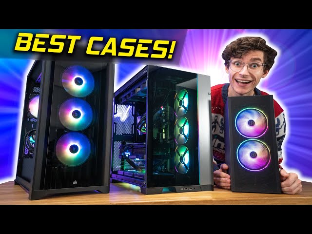 The Best PC Tower Cases