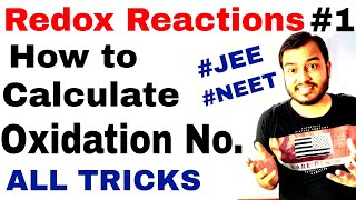 Class 11 chap 8 | Redox Reactions 01 : How to Find Oxidation Number- Methods n Tricks JEE MAINS/NEET