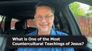 What is One of the Most Countercultural Teachings of Jesus | John 13:12-14