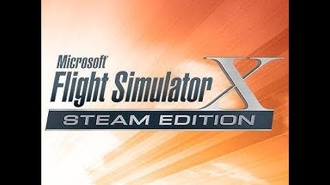 Microsoft Flight Simulator X Steam Edition Wont launch in Windows 10? TRY THIS