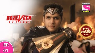 Baalveer Returns | Full Episode | Episode 01 | 21st November, 2020