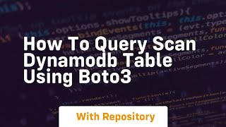 How to query scan dynamodb table using boto3