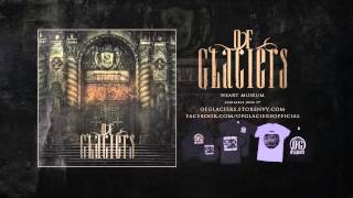 Of Glaciers Heart Museum FULL ALBUM STREAM