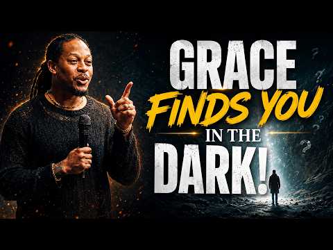 PROPHET LOVY L. ELIAS | Grace Finds You in the Dark!