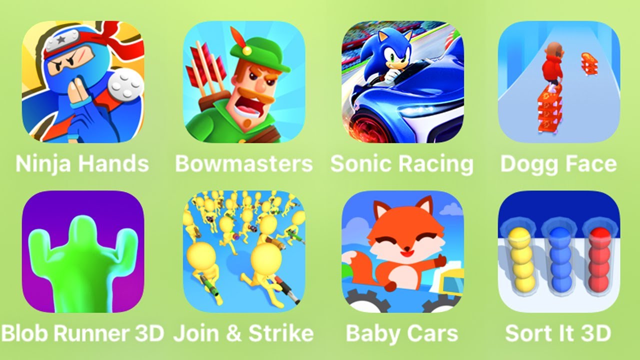 Ninja Hands, Bowmasters, Sonic Racing, Dogg Face, Blob Runner 3D, Join & Strike, Baby Cars, Sort It