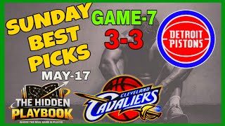 NBA Playoffs Best Picks, Analysis, Player Props| Analysis &amp; Predictions FREE Today Sunday May 17th