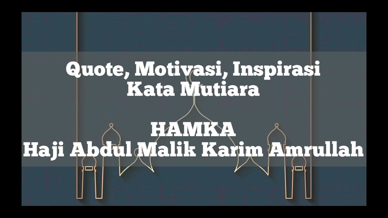 Quote Motivasi  Inspirasi Kata  Mutiara Buya HAMKA  YouTube