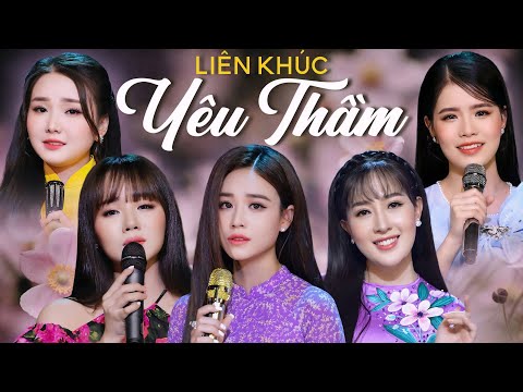 Yêu Thầm - Giọng Ca Nhiều Mỹ Nhân Trẻ Hát NHạc Trữ Tình Hay ĐỈnh Nóc Kịch Trần Cờ Bay Phất Phới