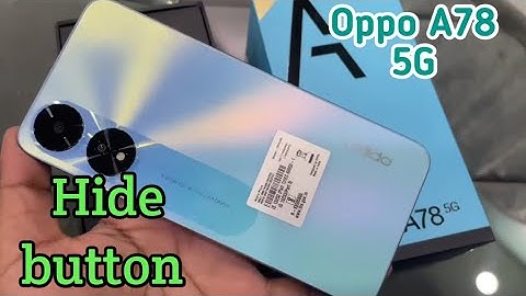Back Button Setting In Oppo A78 5G, How To Hide Back Button In Oppo A78 5G, Navigation Button