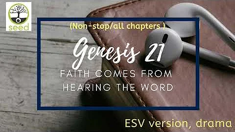 Genesis 21  | ESV | dramatized audio