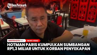 Hotman Paris Kumpulkan Sumbangan Rp1,3 Miliar untuk Korban Penyekapan