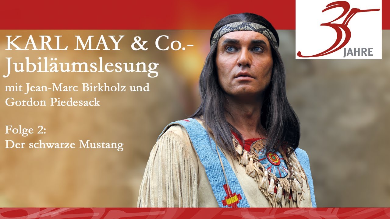Teil 2 Der schwarze Mustang / 35 Jahre KARL MAY & Co. - Die Lesung