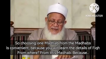 The benefit of Studying a Madhab - Maliki Scholar Shaykh Ahmad Tahaa Rayyaan