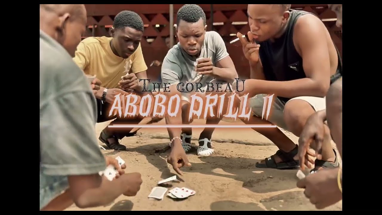 The Corbeau43_ ABOBO Drill 1 (ABLAKATA)