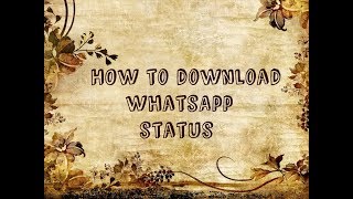 How to download  whatssApp status by BTech Baba | In Telugu By BTech Baba screenshot 4