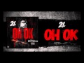 21 Savage - OH OK prod. by Zaytoven (Official Audio)