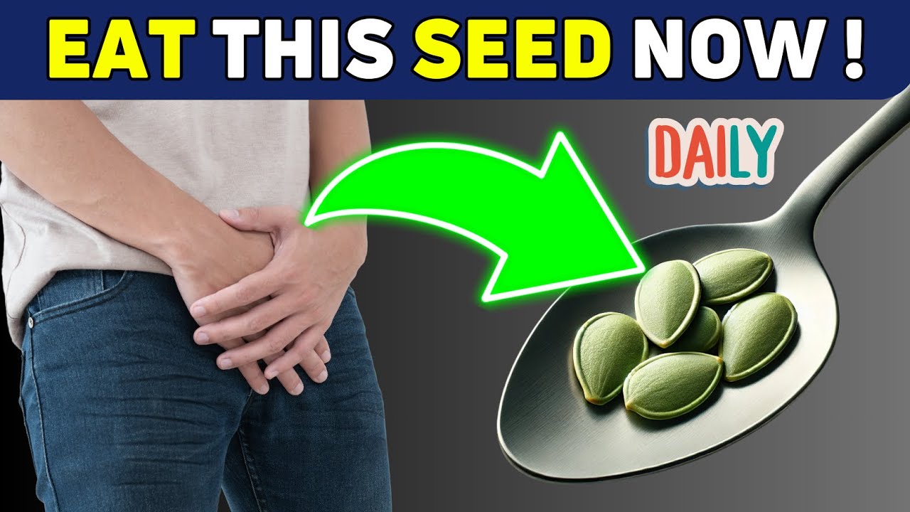 What will happen to your Enlarged Prostate if you EAT Pumpkin Seeds Daily? YouTube