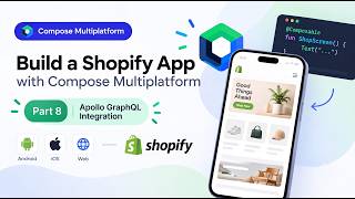 Apollo GraphQL Integration | Build a Shopify App with Compose Multiplatform #8