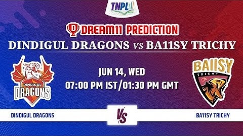 DD vs RTW 4th Match || TNPL 2023 || Dream11 Prediction Match