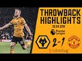 Jota strikes against the Red Devils! | Wolves 2-1 Manchester United | Throwback Highlights